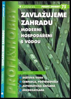 Zavlažujeme zahradu