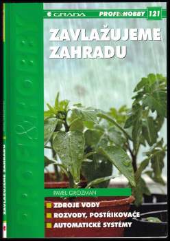 Zavlažujeme zahradu