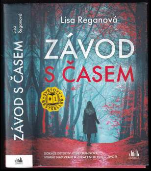 Lisa Reganová,: Závod s časem