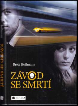 Brett Hoffmann: Závod se smrtí