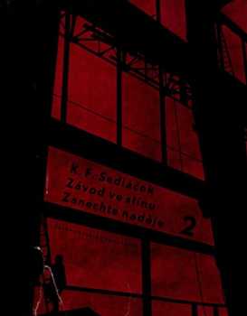 K. F Sedláček: Závod ve stínu
