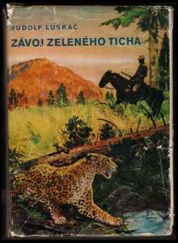 Rudolf Luskač: Závoj zeleného ticha