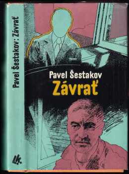 Pavel Aleksandrovič Šestakov: Závrať