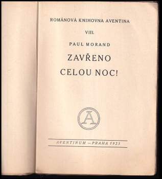 Paul Morand: Zavřeno celou noc!