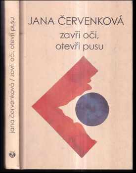 Zavři oči, otevři pusu