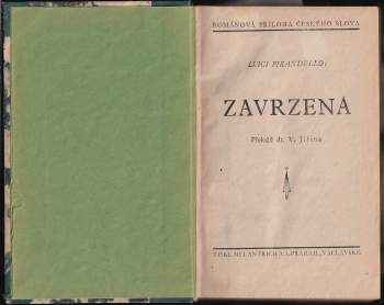 Luigi Pirandello: Zavržená + Dědička z jihu