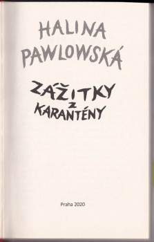 Halina Pawlowská: Zážitky z karantény