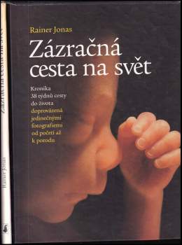 Rainer Jonas: Zázračná cesta na svět