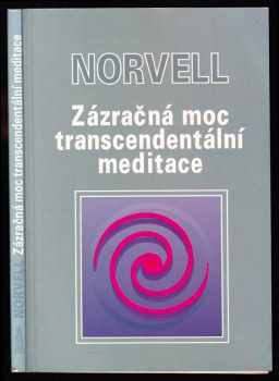 Norvell: Zázračná moc transcendentální meditace