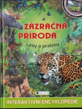 Zázračná příroda : Lesy a pralesy