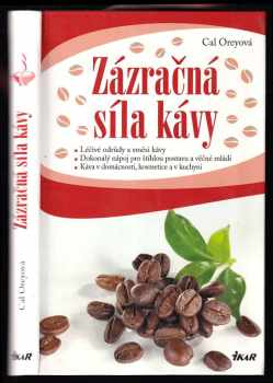 Cal Orey: Zázračná síla kávy