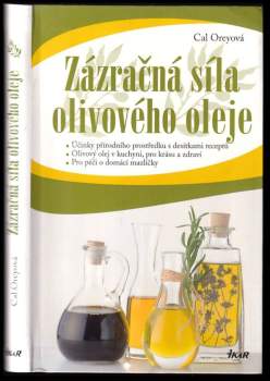Zázračná síla olivového oleje