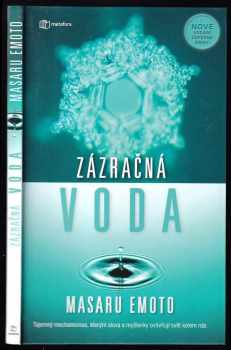 Masaru Emoto: Zázračná voda