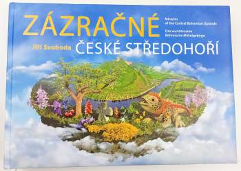 Jiří Svoboda: Zázračné České středohoří