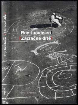 Roy Jacobsen: Zázračné dítě