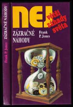 Frank P Jones: Zázračné náhody