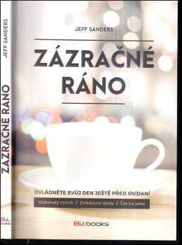 Zázračné ráno : ovládněte svůj den ještě před snídaní