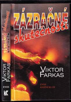 Viktor Farkas: Zázračné skutečnosti