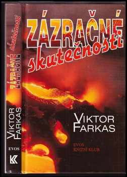 Zázračné skutečnosti - Viktor Farkas (1997, Knižní klub) - ID: 530285