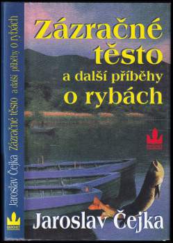 Zázračné těsto a další příběhy o rybách
