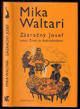 Zázračný Josef, neboli, Život je dobrodružství