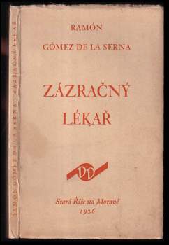 Ramón Gómez de la Serna: Zázračný lékař