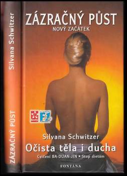 Silvana Schwitzerová,: Zázračný půst