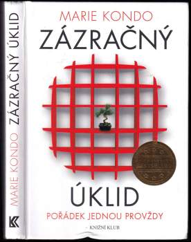 Marie Kondō: Zázračný úklid