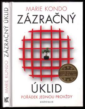 Marie Kondō: Zázračný úklid