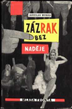 Zázrak bez naděje