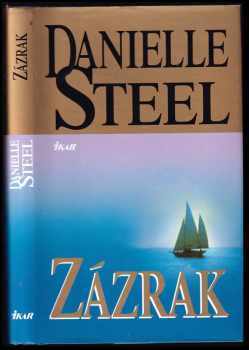 Danielle Steel: Zázrak