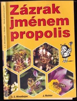 Johan Richter: Zázrak jménem propolis