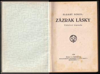 Karel Elgart Sokol: Zázrak lásky