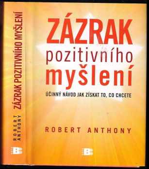 Zázrak pozitivního myšlení
