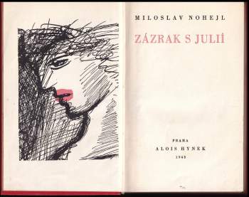 Miloslav Nohejl: Zázrak s Julií
