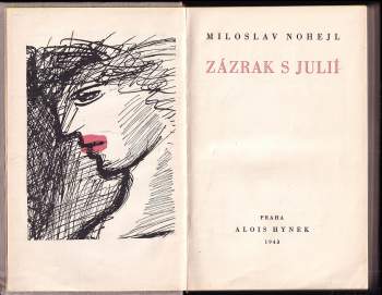 Miloslav Nohejl: Zázrak s Julií