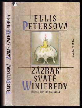 Ellis Peters: Zázrak svaté Winifredy