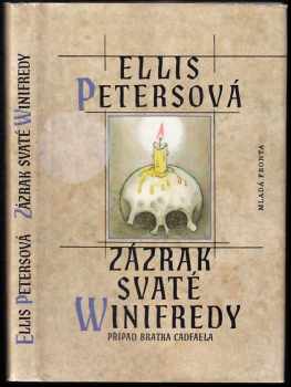 Ellis Peters: Zázrak svaté Winifredy