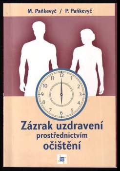 Zázrak uzdravení prostřednictvím očištění