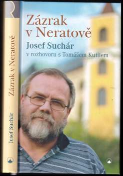Tomáš Kutil: Zázrak v Neratově