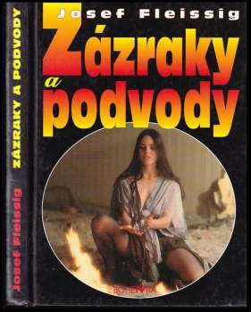 Josef Fleissig: Zázraky a podvody