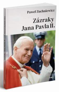 Zázraky Jana Pavla II