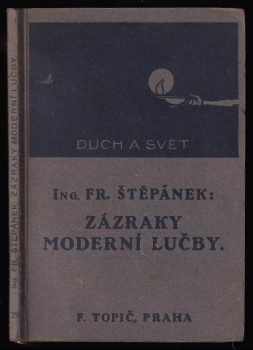 Zázraky moderní lučby