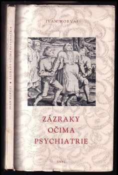 Zázraky očima psychiatrie