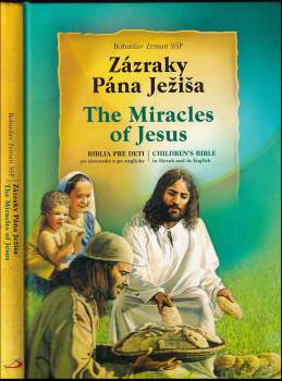 Zázraky Pána Ježiša/The Miracles of Jesus : Biblia pre deti/Childrens Bible