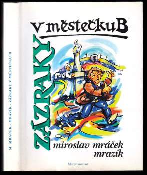 Zázraky v městečku B