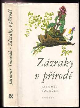 Jaromír Tomeček: Zázraky v přírodě
