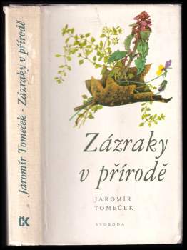 Jaromír Tomeček: Zázraky v přírodě