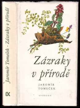 Jaromír Tomeček: Zázraky v přírodě