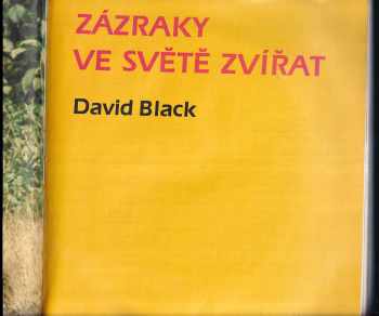 David Black: Zázraky ve světě zvířat